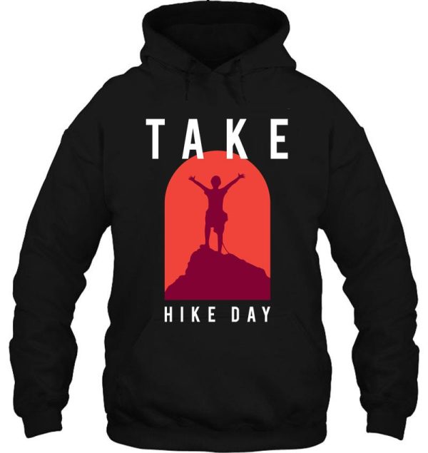 take hike day hoodie
