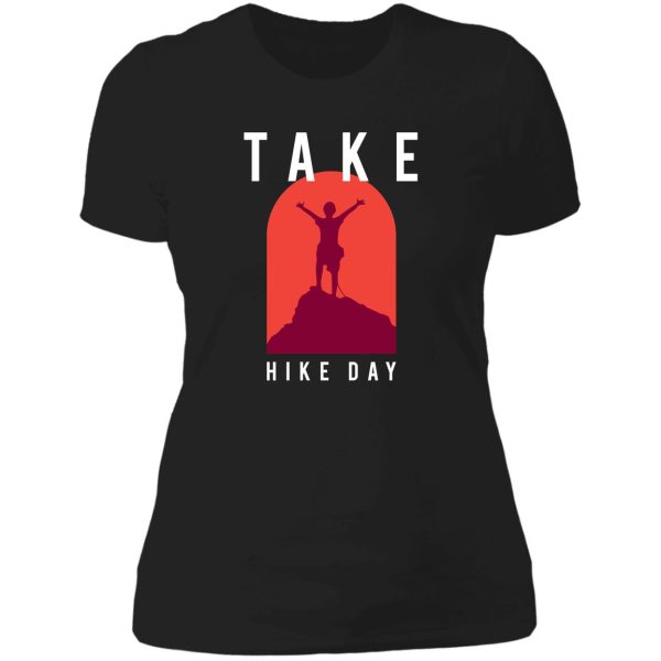 take hike day lady t-shirt