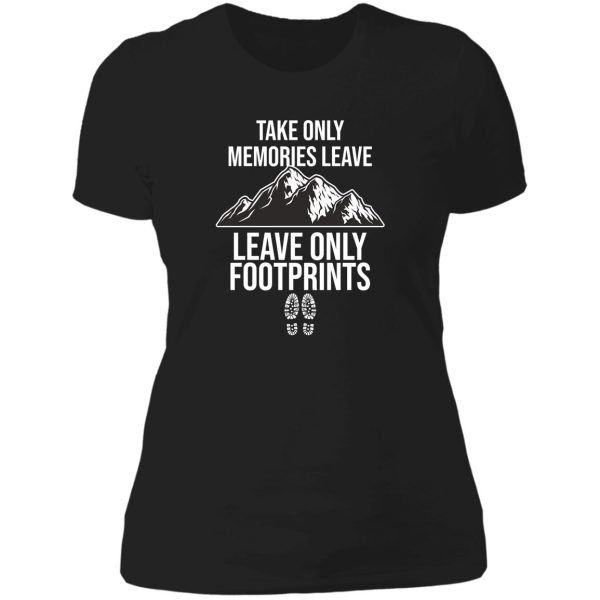 take only memories leave only footprints lady t-shirt
