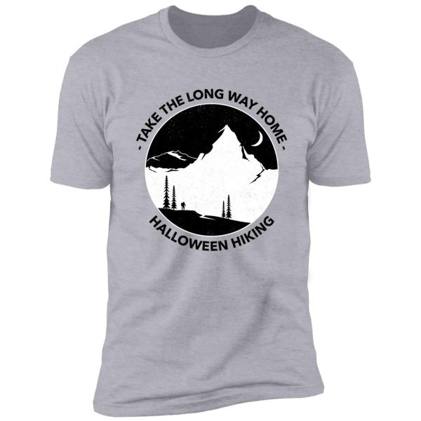 take the long way home halloween hiking shirt