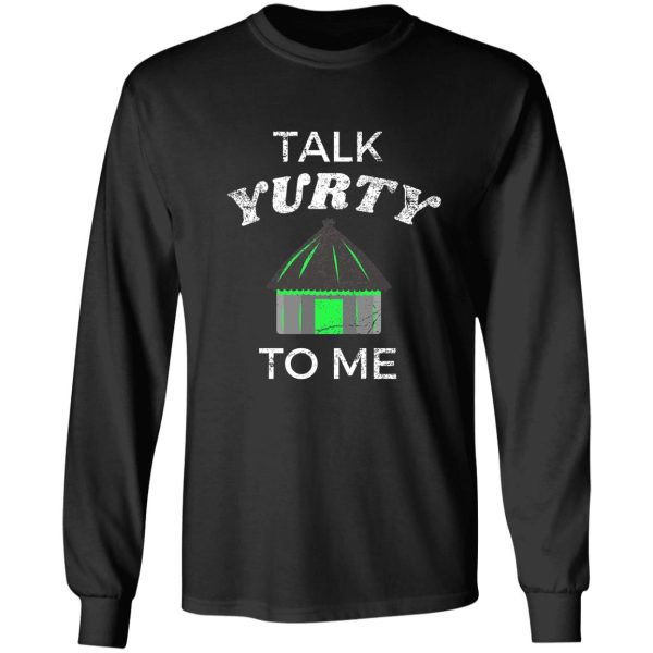 talk yurty to me green yurt long sleeve