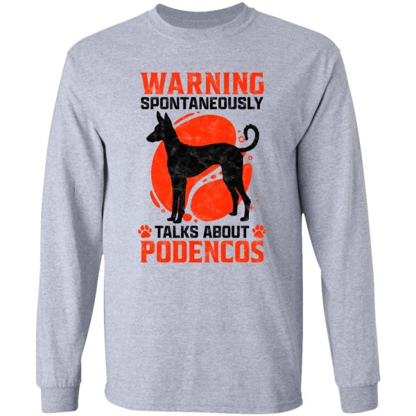 talks spontaneously about podenco spanish hunting dog saying long sleeve