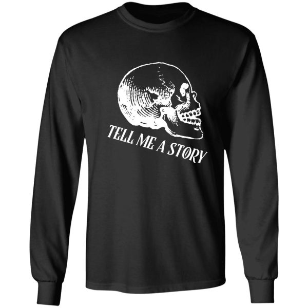 tell me a story long sleeve