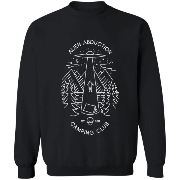 the alien abduction camping club sweatshirt