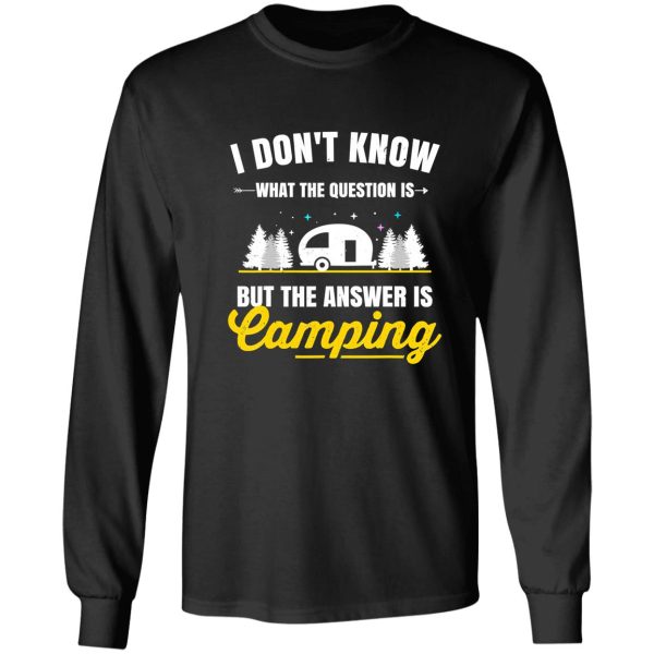 the answer is camping camper outdoor campfire long sleeve