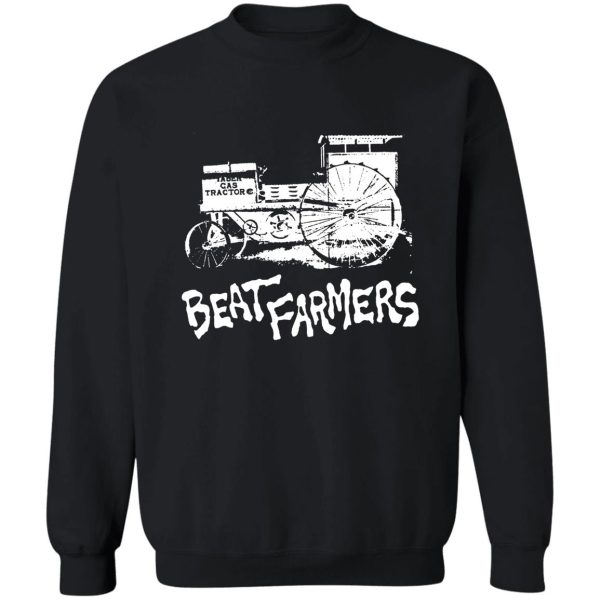 the beat farmers t shirt sweatshirt