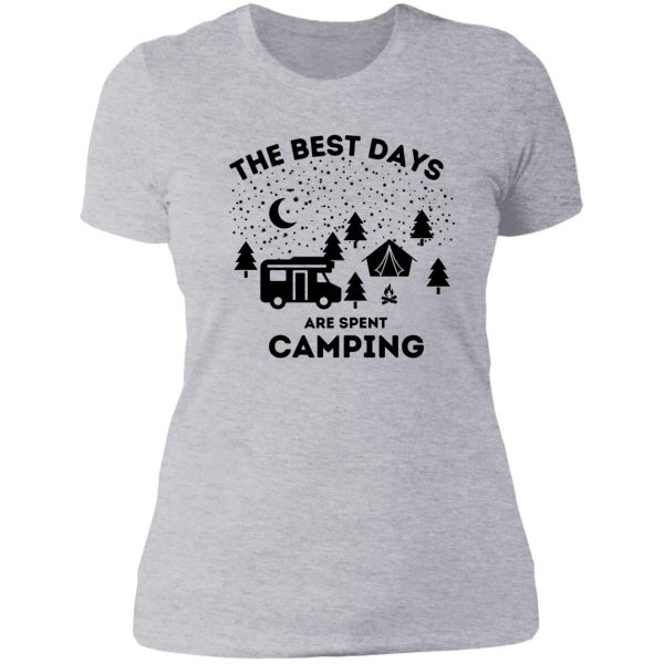 the best days are spent camping cute camper design lady t-shirt