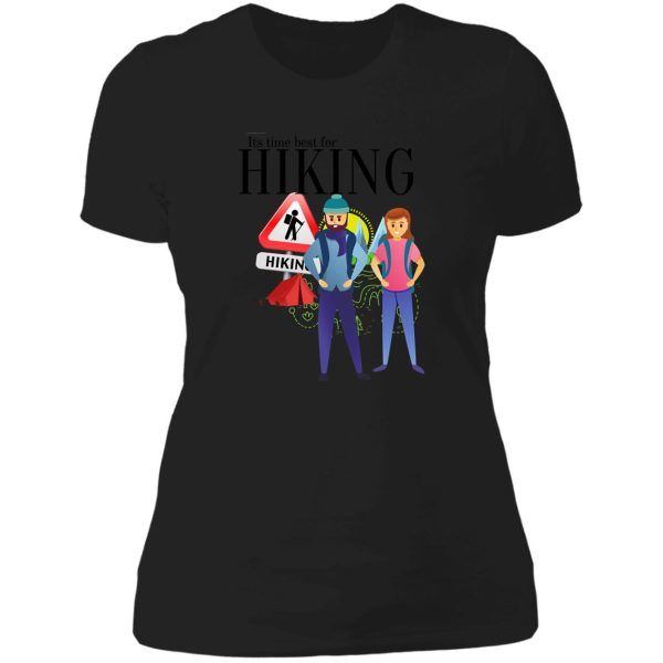 the best time for hiking lady t-shirt