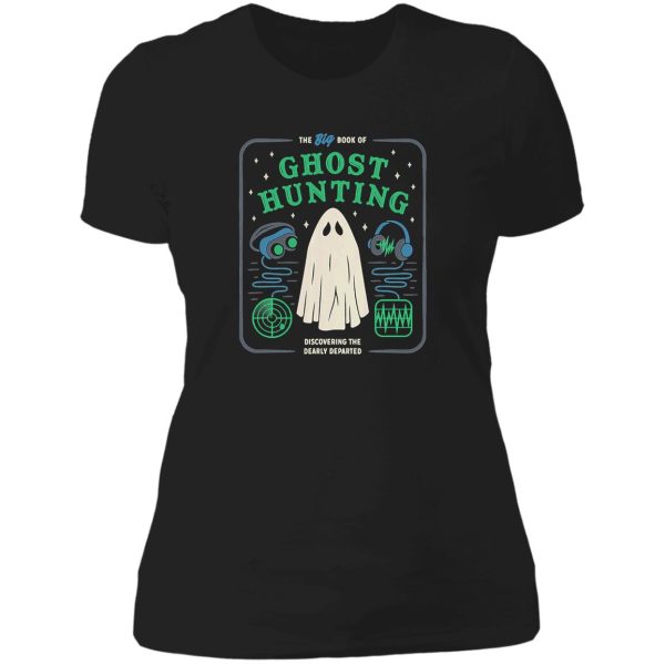 the big book of ghost hunting funny lady t-shirt