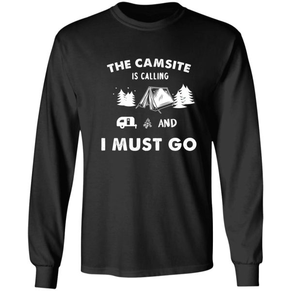 the camsite is calling and i must go long sleeve