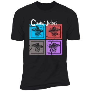 the cowboy junkies t shirt shirt