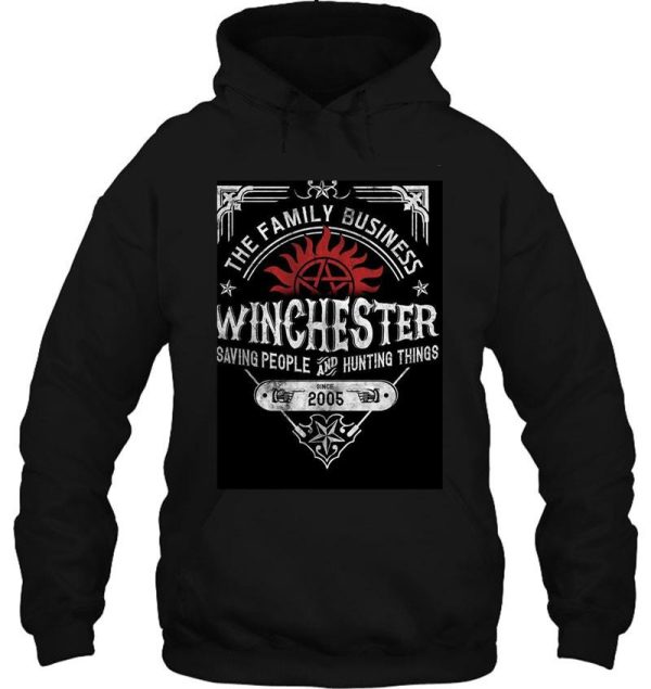 the family business winchester saving people and hunting things supernatural™ hoodie
