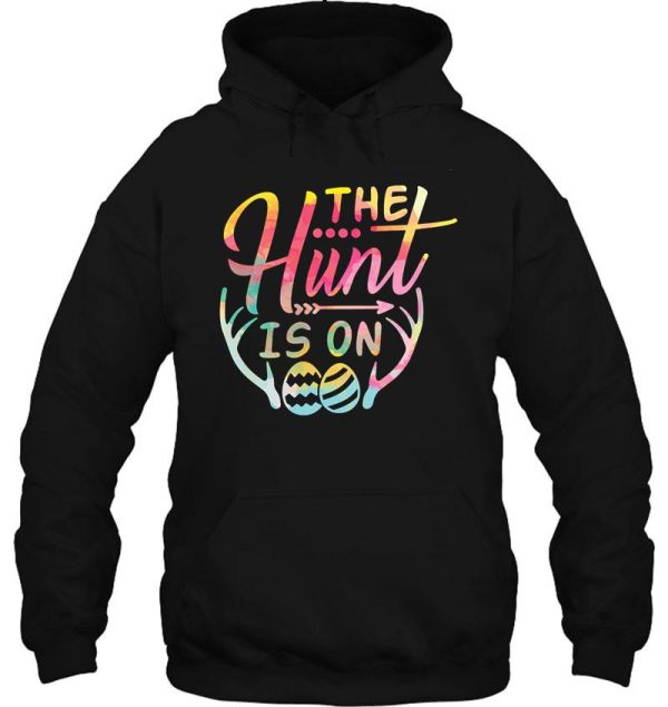 the hunt is on cute colored egg hunt hoodie