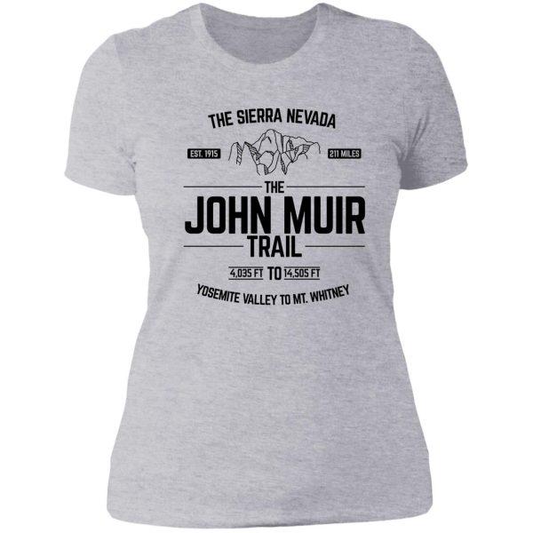 the john muir trail jmt for thru-hikers lady t-shirt