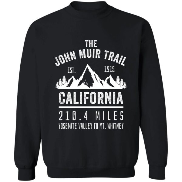 the john muir trail jmt thru-hike design sweatshirt
