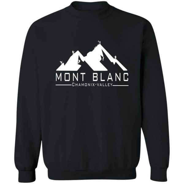 the mont blanc chamonix valley sweatshirt
