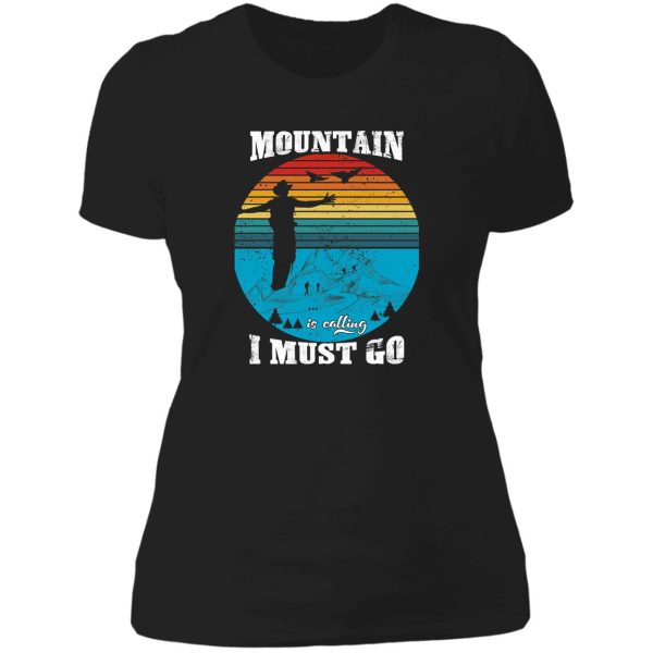 the mountains are calling and i must go lady t-shirt