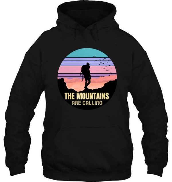 the mountains are calling hoodie