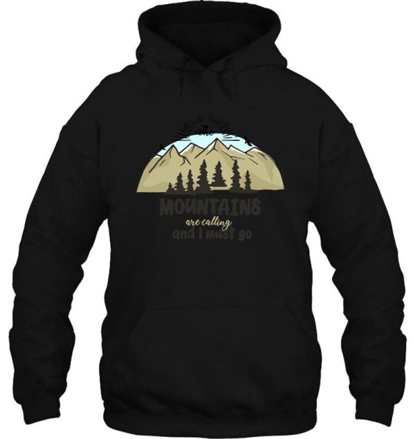 the mountains are calling hoodie