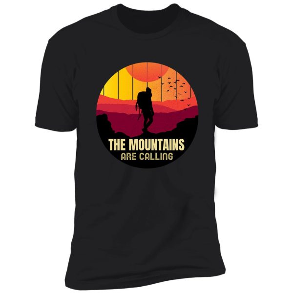 the mountains are calling shirt