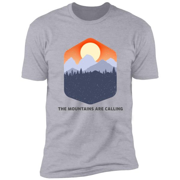 the mountains are calling shirt