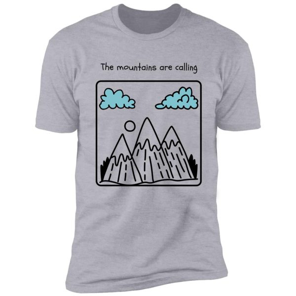 the mountains are calling shirt