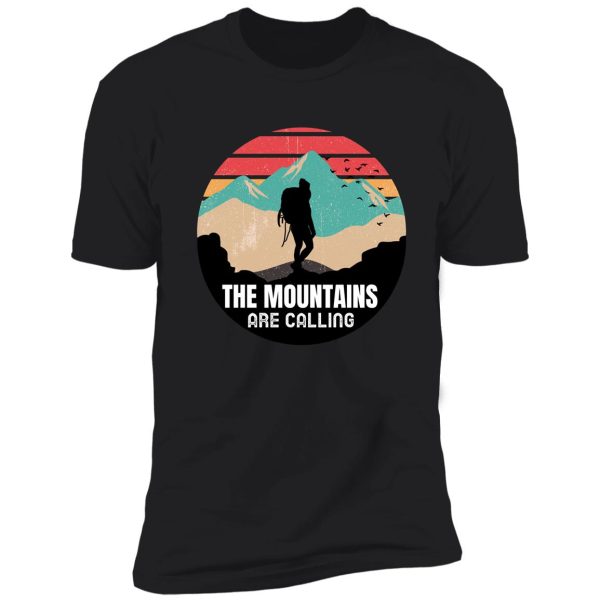 the mountains are calling shirt