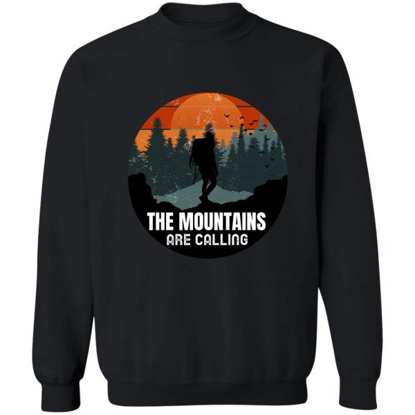 the mountains are calling sweatshirt