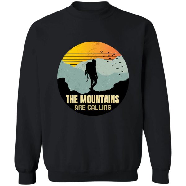 the mountains are calling sweatshirt