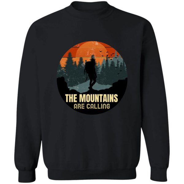 the mountains are calling sweatshirt