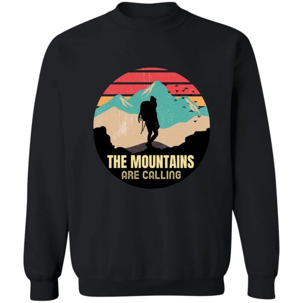 the mountains are calling sweatshirt