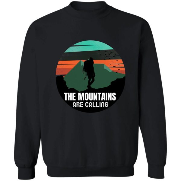 the mountains are calling sweatshirt