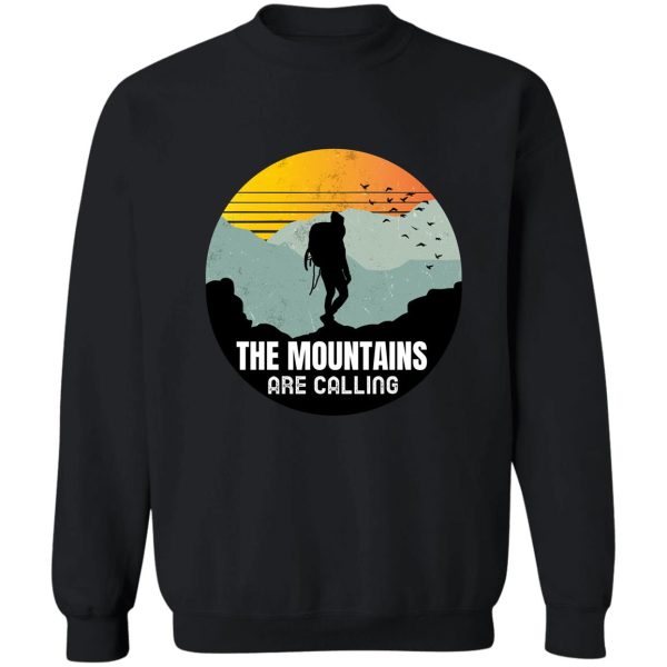 the mountains are calling sweatshirt