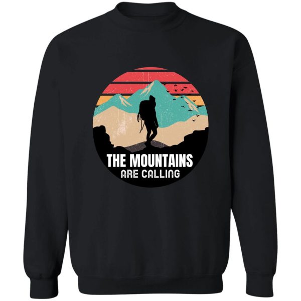 the mountains are calling sweatshirt