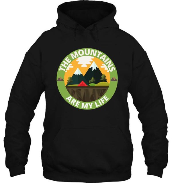 the mountains are my life hoodie