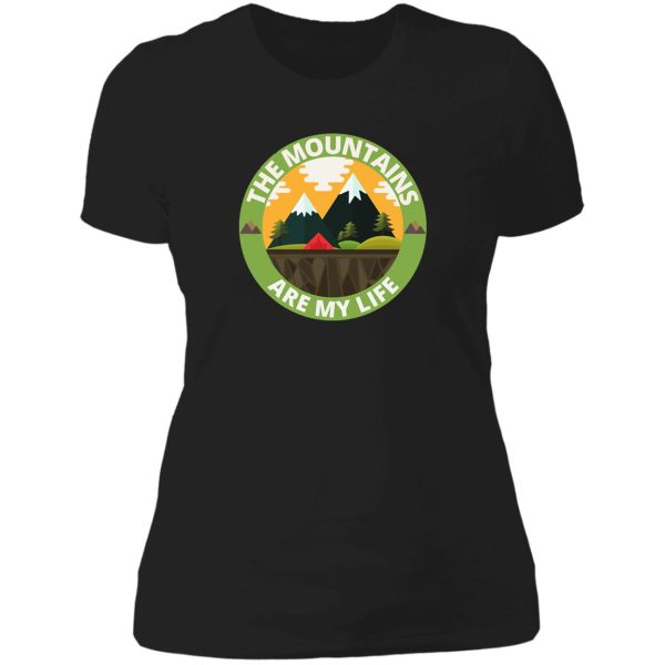 the mountains are my life lady t-shirt