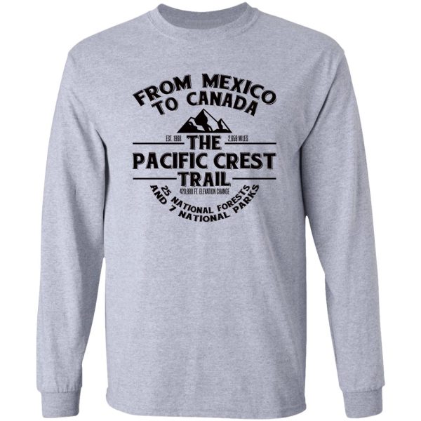 the pacific crest trail - for thru-hikers hikers backpackers long sleeve