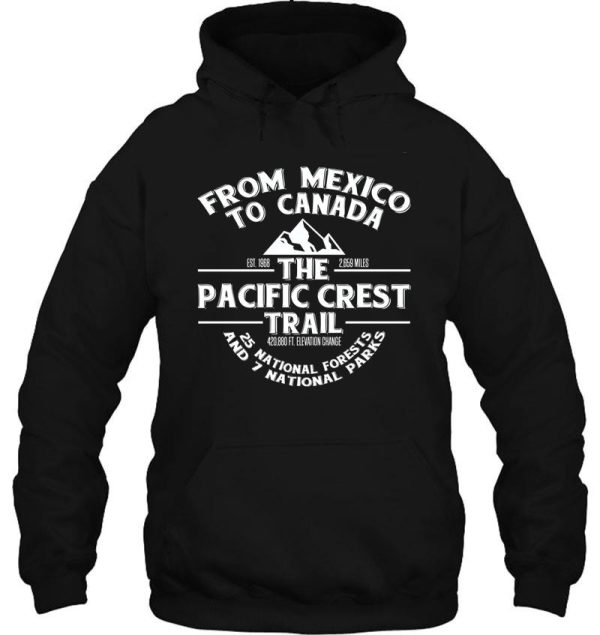 the pacific crest trail - from canada to mexico hoodie