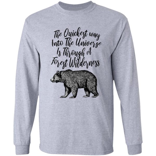 the quickest way into the universe quote cabin decor and wear long sleeve