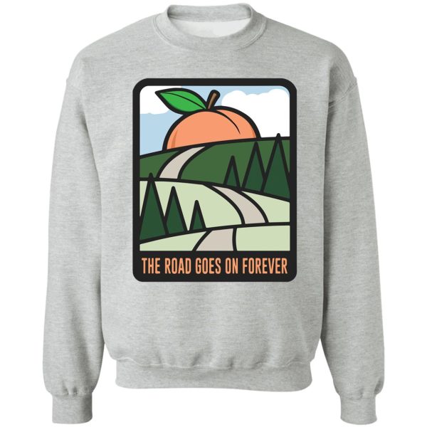 the road goes on forever sweatshirt