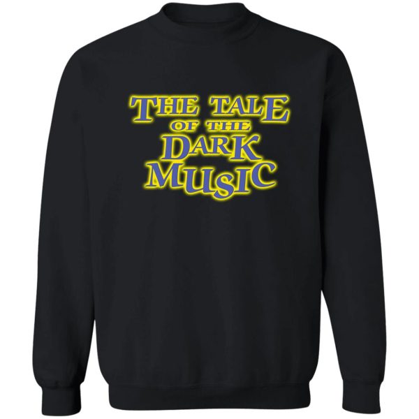 the tale of the dark music are you afraid of the dark episode title typography sweatshirt