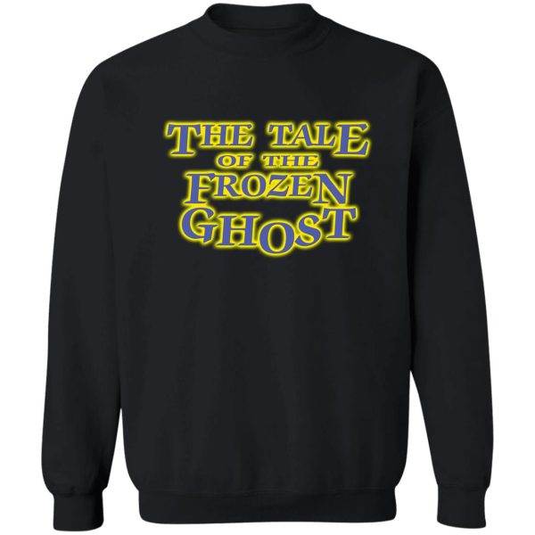 the tale of the frozen ghost are you afraid of the dark episode title typography sweatshirt