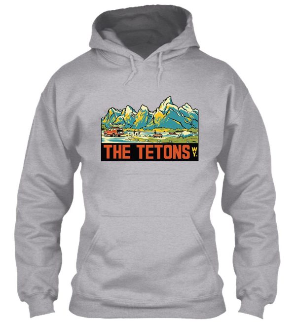 the tetons - grand teton national park vintage travel decal hoodie