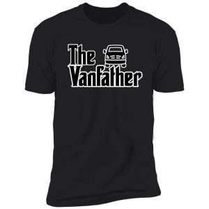 the vanfather shirt