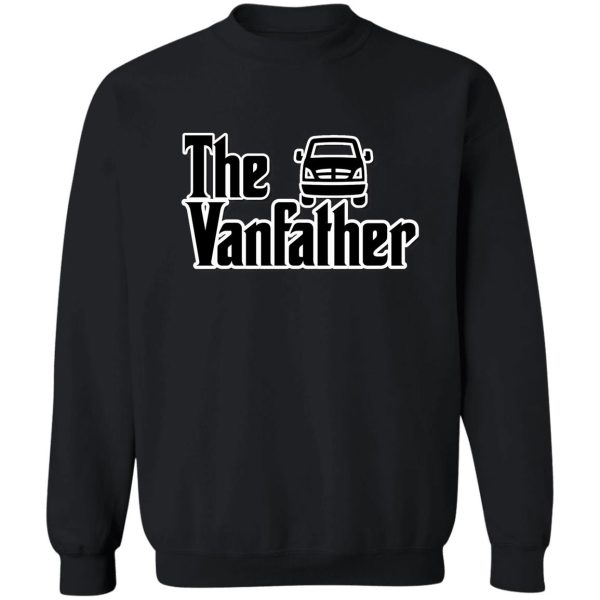 the vanfather sweatshirt