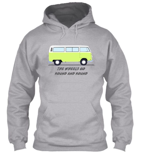 the wheels go round and round hoodie