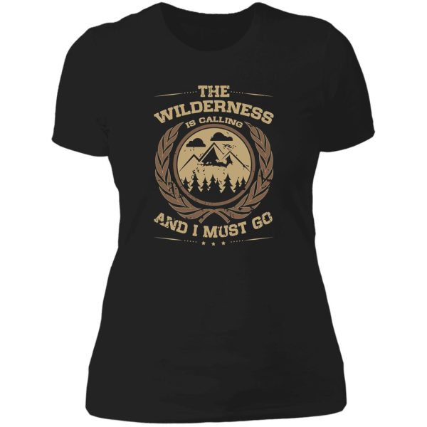 the wilderness is calling and i must go mountains distressed lady t-shirt