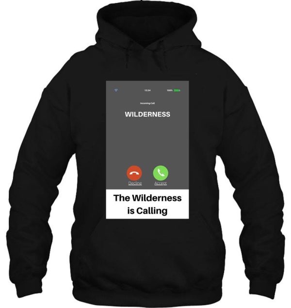 the wilderness is calling hoodie