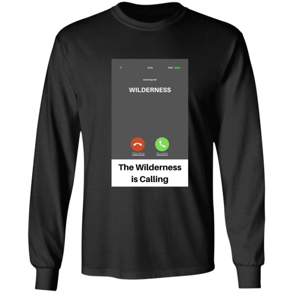 the wilderness is calling long sleeve