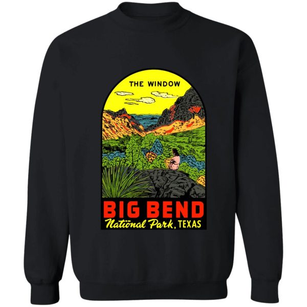 the window big bend national park vintage travel decal sweatshirt
